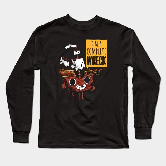 Complete Wreck Long Sleeve T-Shirt by DinoMike